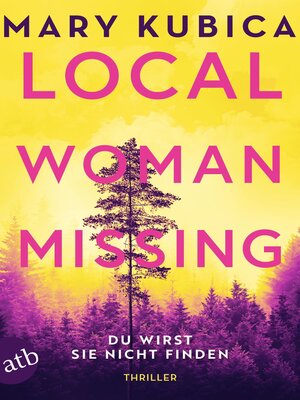 cover image of Local Woman Missing – Du wirst sie nicht finden